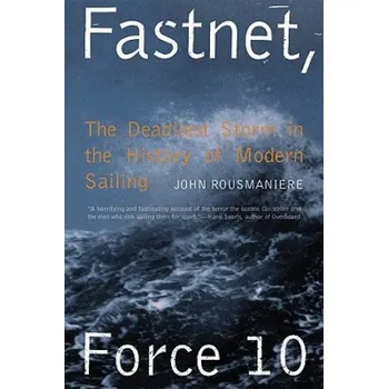Fastnet, Force 10 – John Rousmaniere (EN)
