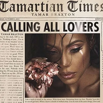 Zahraniční hudba Tamar Braxton - Calling All Lovers/Deluxe (2015) (CD, 88875038962)