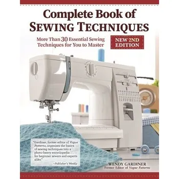 Cizojazyčná kniha Complete Book of Sewing Techniques, New 2nd Edition - Gardiner, Wendy