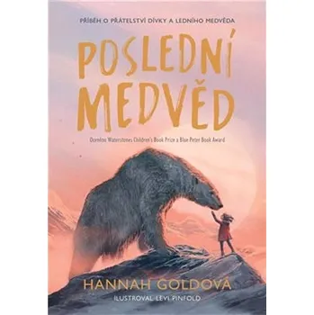 Poslední medvěd - Hannah Goldová (2023,…
