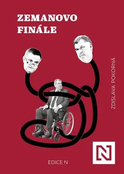 Zemanovo finále - Zdislava Pokorná (2023, brožovaná)
