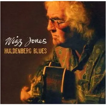 Zahraniční hudba CD Wizz Jones: Huldenberg Blues 2011
