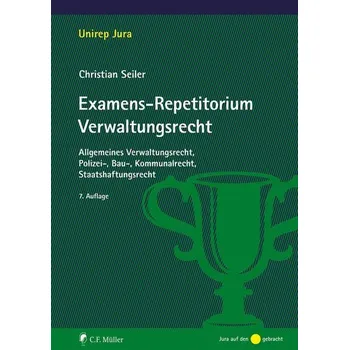 Examens-Repetitorium Verwaltungsrecht - Seiler, Christian [DE] (2022, Měkká, Müller C.F.)