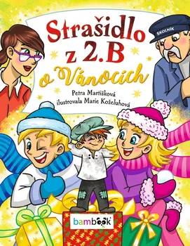 Pohádka Strašidlo z 2. B: o Vánocích - Petra Martišková (2022, pevná)