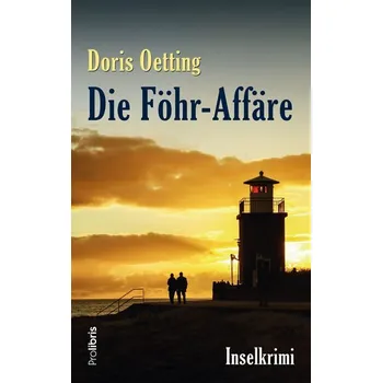 Die Föhr-Affäre - Oetting, Doris
