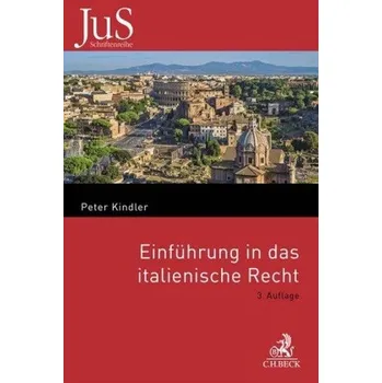 Einführung in das italienische Recht - Kindler, Peter