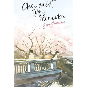 Kniha Chci sníst tvoji slinivku - Yoru Sumino (E-Kniha)