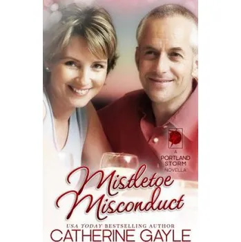 Kniha Mistletoe Misconduct – Catherine Gayle (EN)