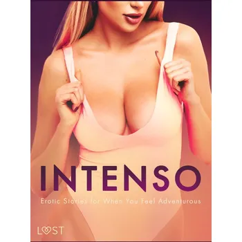 Kniha Intenso: Erotic Stories for When You Feel Adventurous