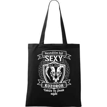Nákupní taška Nesnáším být sexy - Kozoroh - Taška bavlněná - 42 x 38 cm ( Černá )