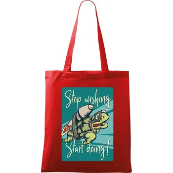 Nákupní taška Stop wishing start doing želva - Taška bavlněná - 42 x 38 cm ( Červená )