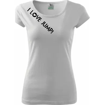 Dámské tričko I love Jump! - Dámské triko Pure - XS ( Bílá )