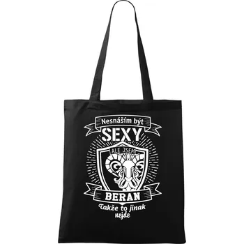 Nákupní taška Nesnáším být sexy - Beran - Taška bavlněná - 42 x 38 cm ( Černá )