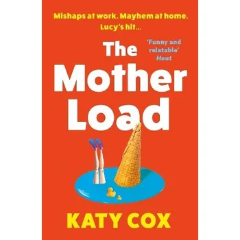 Cizojazyčná kniha The Mother Load - Katy Cox Corvus
