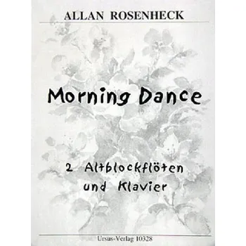 Morning dance - pro dvě altové flétny a klavír