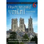 Stavitelé katedrál 6: Francouzské umění…