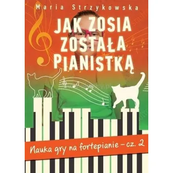 Alenuty Jak Zosia została pianistką 2