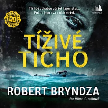 Tíživé ticho - Robert Bryndza (čte…