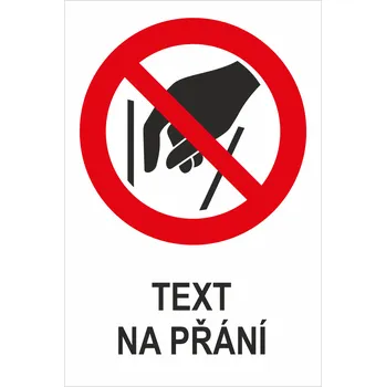 Nesahej dovnitř - Váš text samolepící PVC fólie 150 x 100 mm