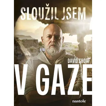 Kniha Sloužil jsem v Gaze: Historky z izraelské armády - David Shorf (2024) [E-kniha]