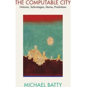 Cizojazyčná kniha Computable City - Batty, Michael