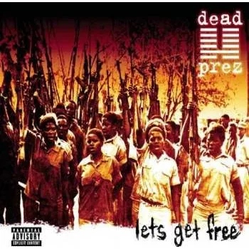 Zahraniční hudba CD Dead Prez: Lets Get Free 2003