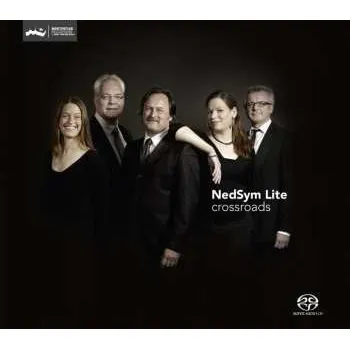 Zahraniční hudba SACD NedSym Lite: Crossroads 2013