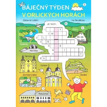 První čtění Báječný týden v Orlických horách - Zábavné luštění - Iva Nováková