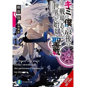Cizojazyčná kniha Our Last Crusade or the Rise of a New World, Vol. 12 (light novel) - Nekonabe, Ao a Cash, Jan a Sazane, Kei