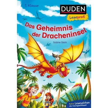 První čtění Duden Leseprofi - Das Geheimnis der Dracheninsel, 1. Klasse - Stehr, Sabine