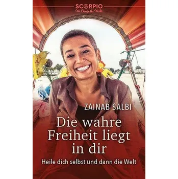 Osobní rozvoj Die wahre Freiheit liegt in dir - Salbi, Zainab