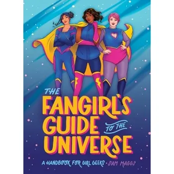 Cestování The Fangirl's Guide to The Universe - Maggs, Sam