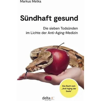 Sündhaft gesund - Metka, Markus