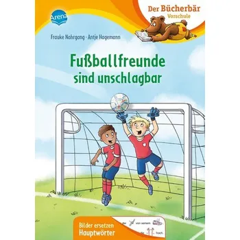 První čtění Fußballfreunde sind unschlagbar - Frauke Nahrgang