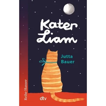 Kater Liam Ansichten eines Felltieres - Bauer, Jutta