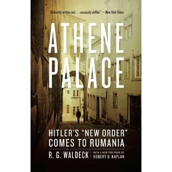 Athene Palace - Waldeck, Karl [EN] (2013, Brožovaná / brožovaná, The University of Chicago Press)