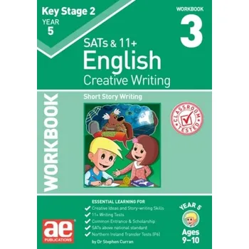 Cizí jazyk KS2 Creative Writing Year 5 Workbook 3 - Curran, Stephen C.