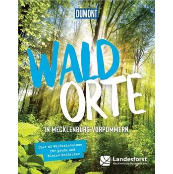 Cestování DUMONT Waldorte in Mecklenburg Vorpommern
