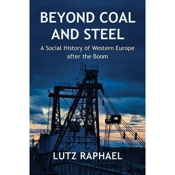 Beyond Coal and Steel - Raphael, Lutz