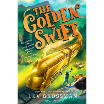 The Golden Swift - Lev Grossman [EN] (2022, Brožovaná, Bloomsbury UK)