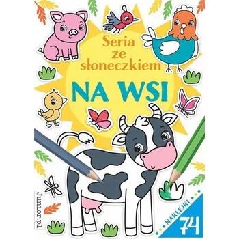 První čtění Seria ze słoneczkiem. Na wsi - praca zbiorowa
