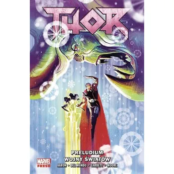 Komiks pro dospělé Thor T.2 Preludium wojny światów - Jason Aaron