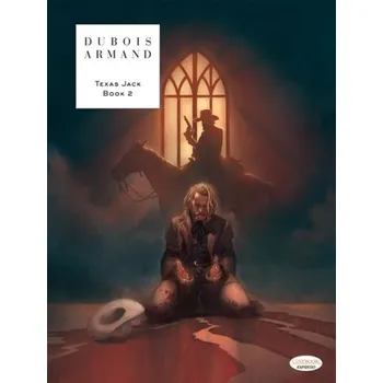 Komiks pro dospělé Texas Jack - Book 2 - Dubois, Pierre