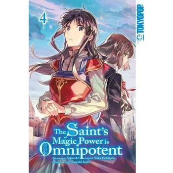 The Saint's Magic Power is Omnipotent 04 - Fujiazuki