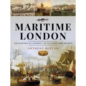 Maritime London - Burton, Anthony