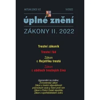 Aktualizace 2022 II/2 - Trestní zákoník, Trestní řád, Zákon o Rejstříku trestů