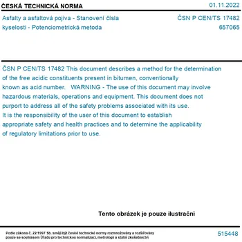 ČSN P CEN/TS 17482 - Asfalty a asfaltová pojiva - Stanovení čísla kyselosti - Potenciometrická metoda - Tisk