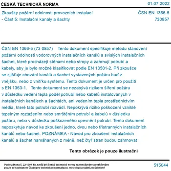 ČSN EN 1366-5 - Zkoušky požární odolnosti provozních instalací - Část 5: Instalační kanály a šachty - Tisk