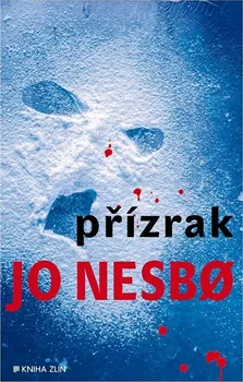 Přízrak - Jo Nesbo (2022, pevná, 3. vydání)