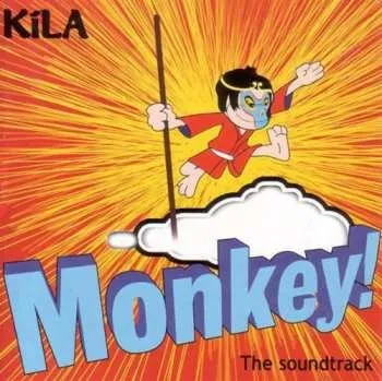 Zahraniční hudba CD Kíla: Monkey! The Soundtrack 2007